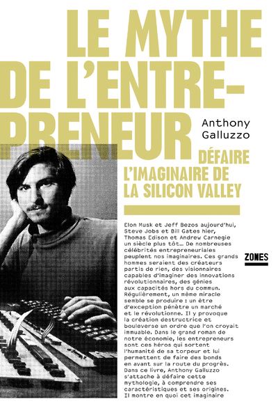 Le mythe de l'entrepreneur d'Anthony Galluzzo